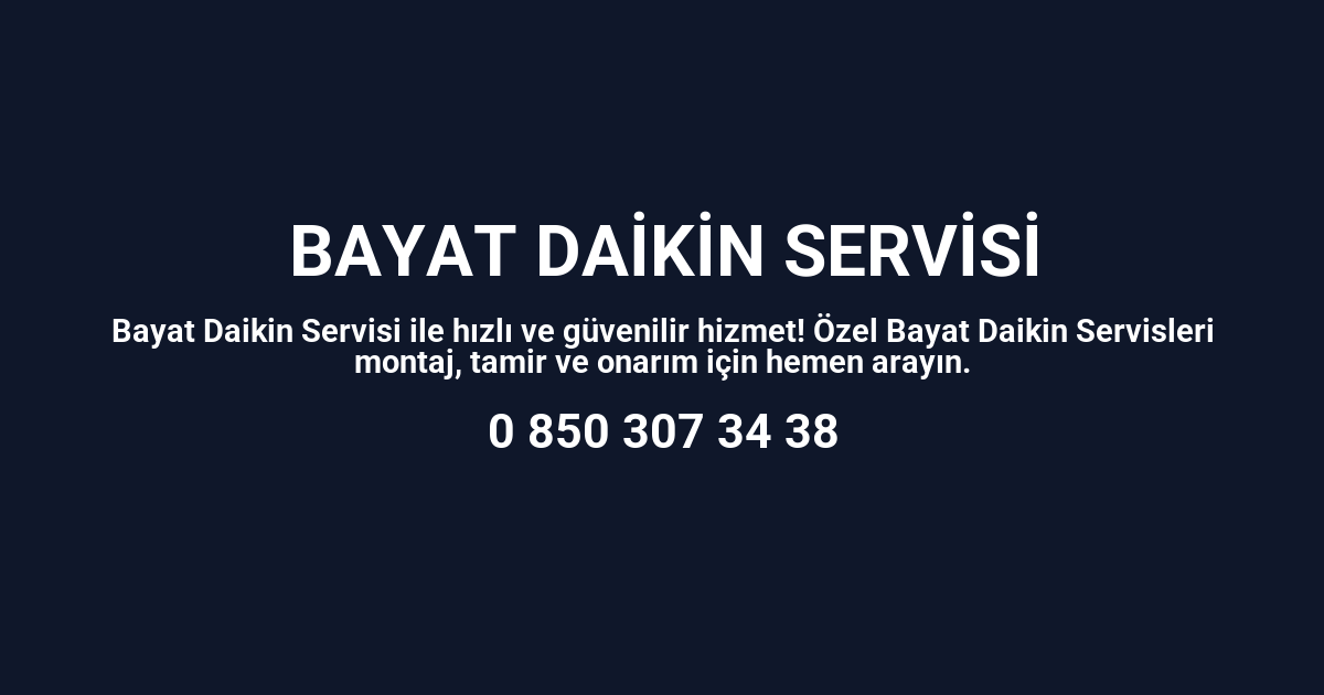 Bayat Daikin Servisi